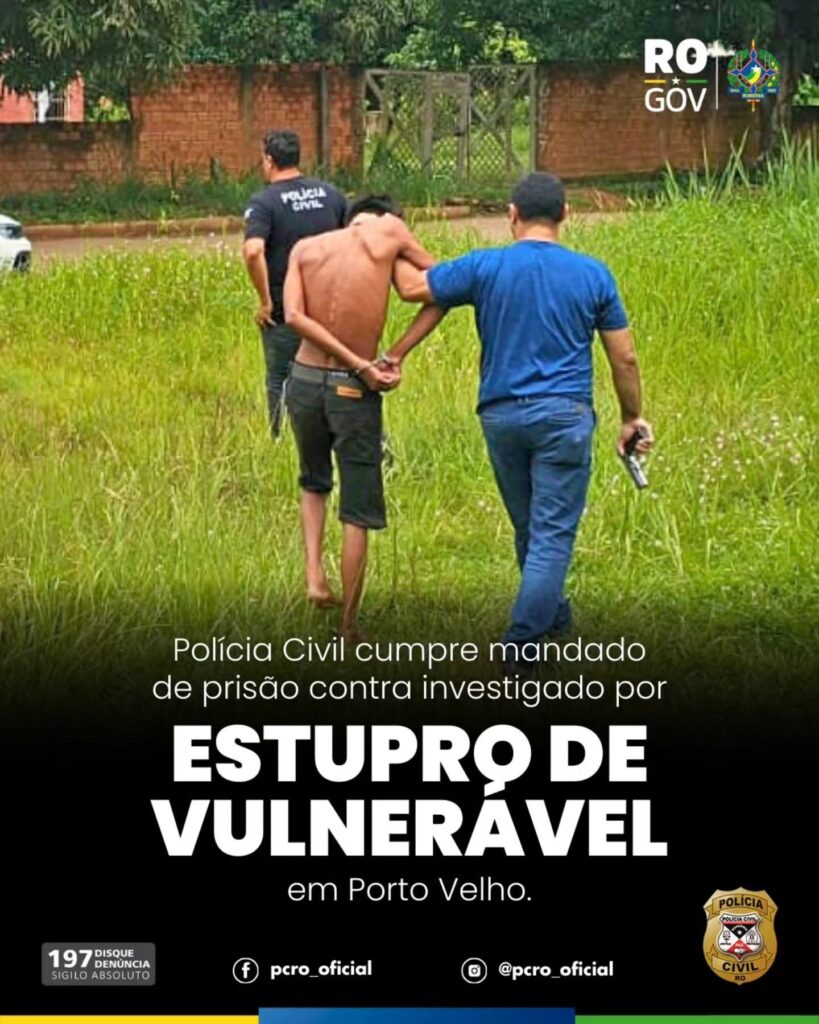 Polícia Civil cumpre mandado de prisão contra investigado por estupro de vulnerável
