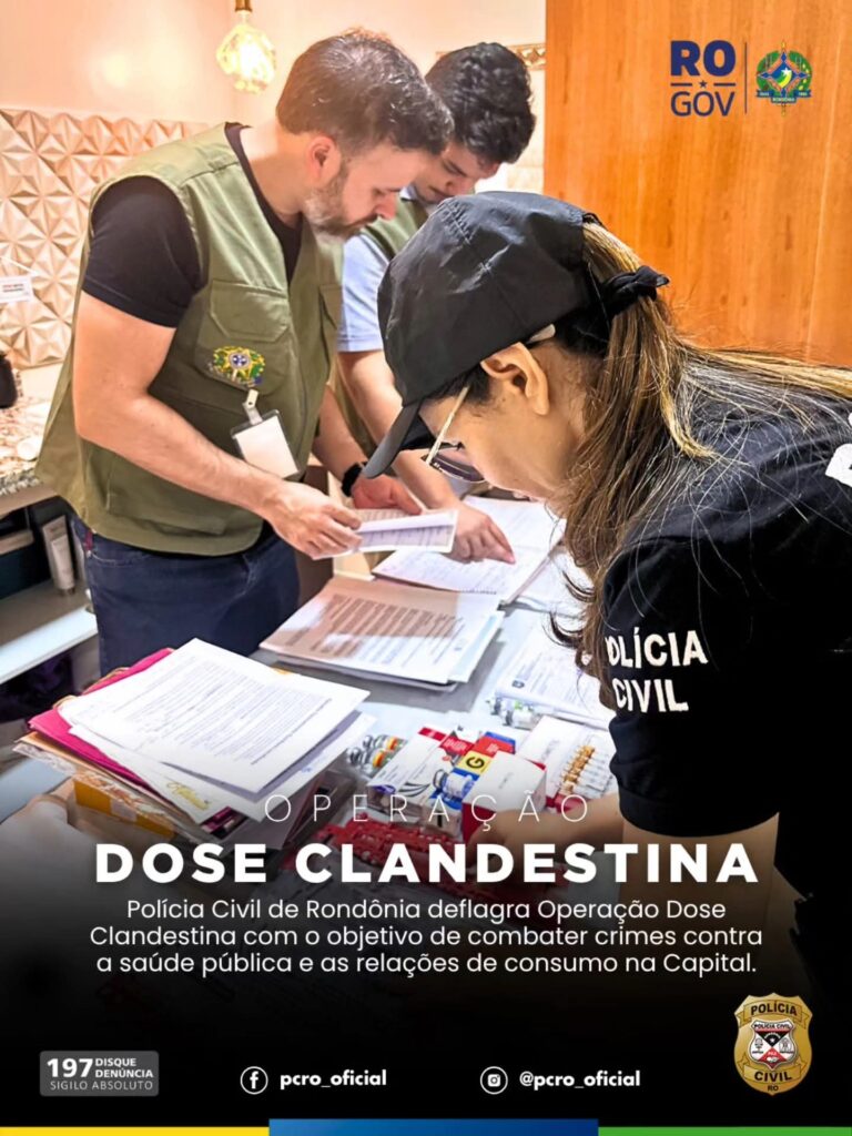 Polícia Civil deflagra operação dose clandestina contra clínica de estética ilegal em RO