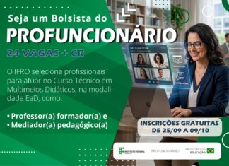 IFRO está com seleção aberta para professores formadores e mediadores pedagógicos do Programa Profuncionário